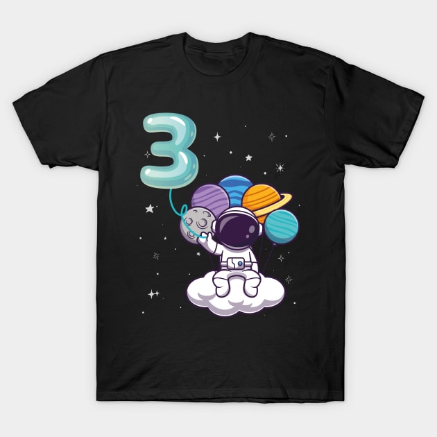 Kids Turning 3 Year Old Birthday Gift Boy Astronaut 3rd Bday Girl T-Shirt by Kawaii_Tees